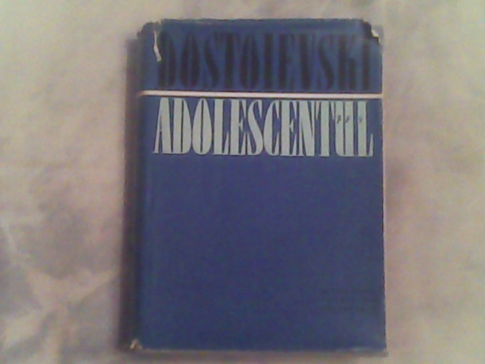 Adolescentul-F.M.Dostoievski