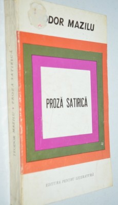 Teodor Mazilu - Proza Satirica foto