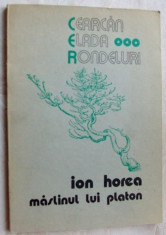 ION HOREA - MASLINUL LUI PLATON (CEARCAN/ ELADA/ RONDELURI) [VERSURI, 1971-1974] foto