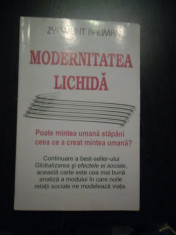 MODERNITATEA LICHIDA - Zygmunt Bauman - Editura Antet, 2000, 208 p. foto