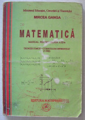 Mircea Ganga-Manual Matematica Clasa a XI-a Trunchi Comun+Curriculum Diferentiat foto