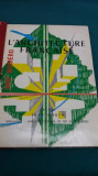 L&#039;ARCHITECTURE FRANCAISE * TRANSPORTS*AEROGARES, NR. 299-300/1967 *