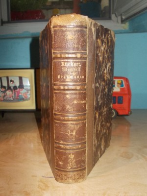 F. RUCKERT - DIE WEISHEIT DES BRAHMANEN - 1841 - DIN BIBLIOTECA PRINTULUI CAROL foto
