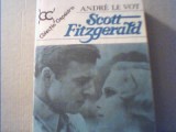 Andre Le Vot - SCOTT FITZGERALD ( 1983 ), Alta editura