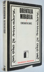 Orientalia Mirabilia - Constantin Daniel foto