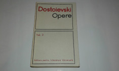 DOSTOIEVSKI - OPERE Vol.3.~ UMILITI SI OBIDITI \ AMINTIRI DIN CASA MORTILOR ~ foto