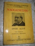 M. Kogalniceanu- Opere alese-Carte veche romaneasca. Interbelica.