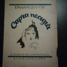 CAPRA NEAGRA - Emanoil Bucuta - desene: Mac Constantinescu - 1938, 315 p.