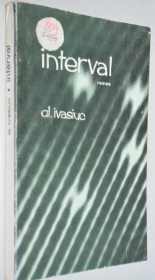 Interval - Al. Ivasiuc foto