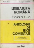 LITERATURA ROMANA CLASA A X-A ANTOLOGIE TEXTE COMENTATE - Iancu, Lazarescu