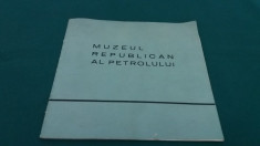 PLIANT MUZEUL REPUBLICAN AL PETROLULUI/ ANII 1960 foto