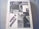 Elena Stefoi - SCHITE SI POVESTIRI { versuri }, 1989, Alta editura