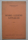 Constantin Micu - Homo Ludens Sau Functiunea Ideala A Jocului - Brosura 1942