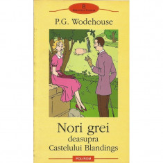 Nori grei deasupra castelului Blandings - P.G. Wodehouse foto