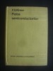 P. S. KIREEV - FIZICA SEMICONDUCTORILOR, Alta editura