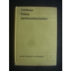 P. S. KIREEV - FIZICA SEMICONDUCTORILOR