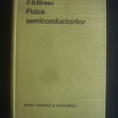 P. S. KIREEV - FIZICA SEMICONDUCTORILOR
