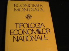 ECONOMIA MONDIALA-TIPOLOGIA ECONOMIILOR NATIONALE-COORD. CORNEL BURTICA foto