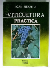 Ioan Neamtu - Viticultura practica foto