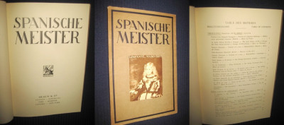 Spanische Meister-Album Arta-Maestrii spanioli editie 1930. Stare buna. foto