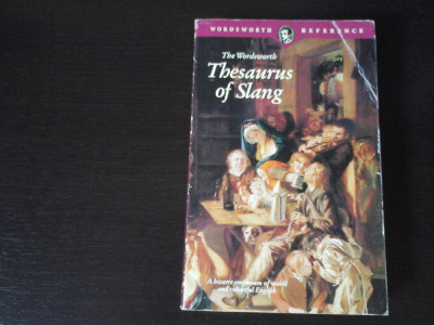 The Wordsworth Thesaurus of Slang - Lewin, Wordsworth Reference, 1994, 456 p foto