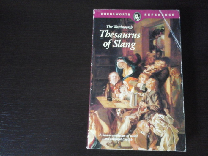 The Wordsworth Thesaurus of Slang - Lewin, Wordsworth Reference, 1994, 456 p
