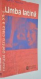 Limba Latina , manual pentru clasa a XII-a, 2003, Alte materii, Clasa 12