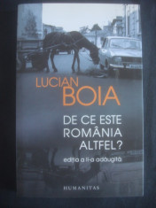 LUCIAN BOIA - DE CE ESTE ROMANIA ALTFEL? foto