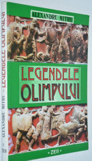 Legendele Olimpului - Alexandru Mitru - 1998 vol. I foto
