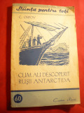 C.Osipov -Cum au descoperit rusii Antarctida-1951 Stiinta pt.toti nr.60 +1 harta