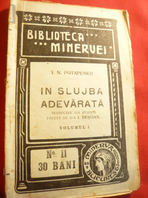 I.Potapenko - In slujba adevarata -vol.1 si 2 -Ed.1908 Minerva nr.11-12,trad.ID foto