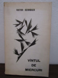 VANTUL DE MIERCURI -VICTOR KERNBACH( CU AUTOGRAF)