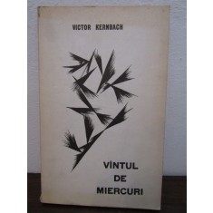VANTUL DE MIERCURI -VICTOR KERNBACH( CU AUTOGRAF)