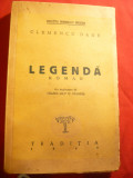Clemence Dane - Legenda - Ed. Traditia 1946 , trad. C.Pelmus