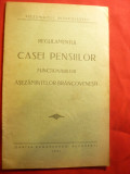 Asezamintele Brancovenesti -Regulament Casei Pensiilor Functionari 1931