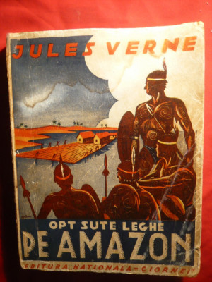 Jules Verne -Opt sute leghe pe Amazon -interbelica ,Ed.Nationala-Ciornei foto