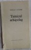 NICOLAE TATOMIR - TAINICUL ARHIPELAG (VERSURI) [EPL, 1964]
