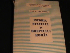 ISTORIA STATULUI SI DREPTULUI ROMAN-CONF.DR. EMIL CERNEA-VOL1-343 PG foto