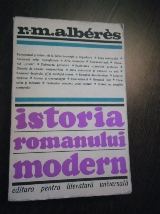 ISTORIA ROMANULUI MODERN - R.-M. Alberes - Editura Universala, 1968, 460 p.