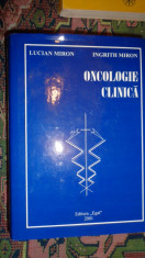 Oncologie clinica 1679pagini/ an 2001- Lucian si Ingrith Miron foto