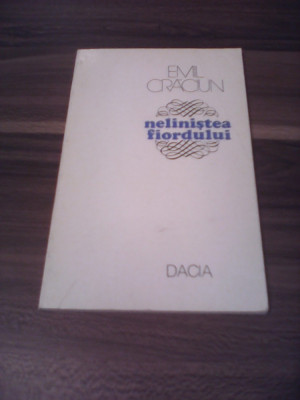 EMIL CRACIUN - NELINISTEA FIORDULUI POEZII 1980 foto