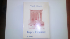 VIRGIL CIOMOS-TIMP ?I ETERNITATE-ARISTOTEL-FIZICA-INTERPRETARE FENOMENOLOGICA foto