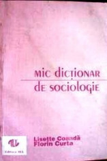 MIC DICTIONAR DE SOCIOLOGIE de L. COANDA si F. CURTA foto