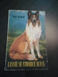 LASSIE SE-NTOARCE ACASA - Eric Knight - editura Tineretului, 1969, 179 p., Alta editura