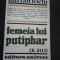 FEMEIA LUI PUTIPHAR ( K 2111) - Adrian Fochi - Editura Univers, 1982, 324 p.