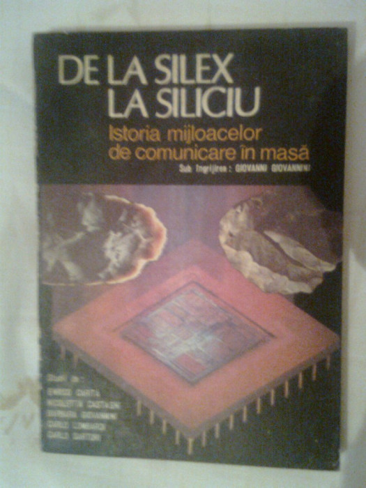 De la silex la siliciu - Istoria mijloacelor de comunicare in masa (1989)
