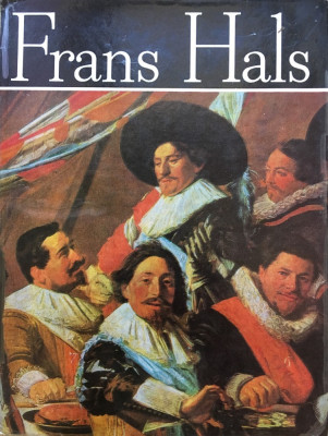 FRANS HALS - Album Clasicii Picturii Universale foto