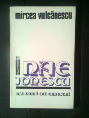 Mircea Vulcanescu - Nae Ionescu asa cum l-am cunoscut (Editura Humanitas, 1992) foto