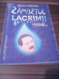 Cumpara ieftin MIRCEA CONSTANDA-ZAMBETUL LACRIMII EPIGRAME EDITURA EX LIBRIS 2004 BRAILA