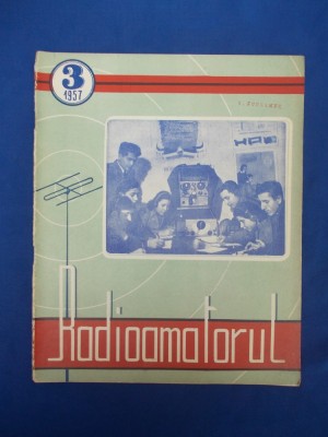 REVISTA RADIOAMATORUL * NR. 3 / 1957 foto